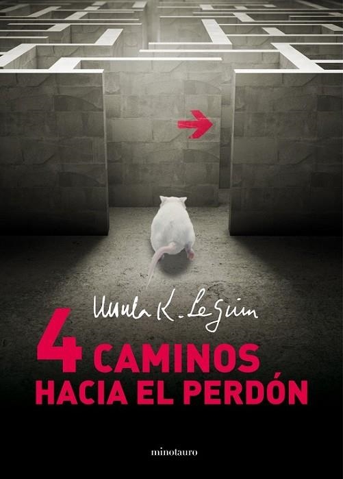 CUATRO CAMINOS HACIA EL PERDÓN | 9788445001424 | LEGUIN