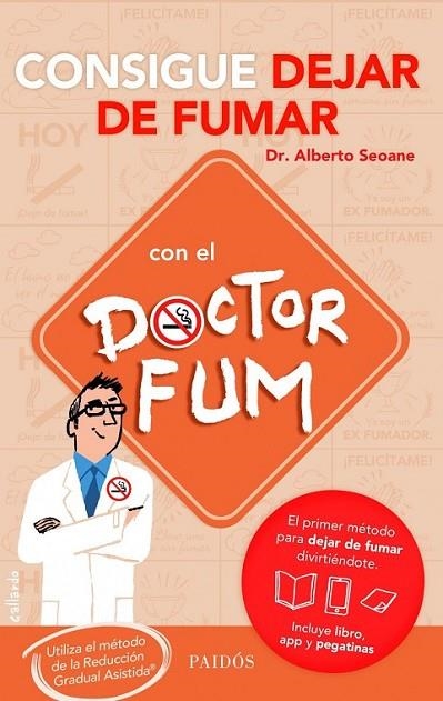 CONSIGUE DEJAR DE FUMAR CON EL DR. FUM | 9788449329722 | SEOANE