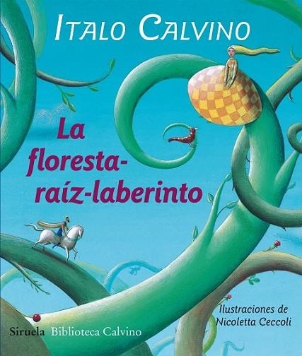 FLORESTA-RAIZ-LABERINTO, LA | 9788415803478 | CALVINO