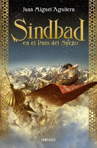 SINDBAD EN EL PAIS DEL SUEÑO | 9788415831167 | AGUILERA