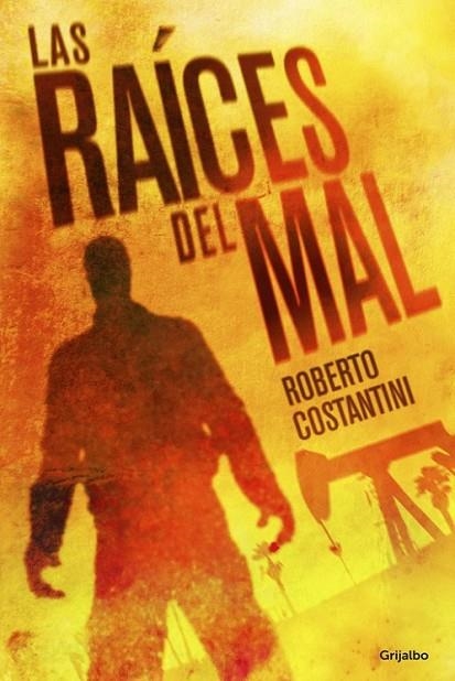 RAICES DEL MAL, LAS | 9788425351310 | CONSTANTINI