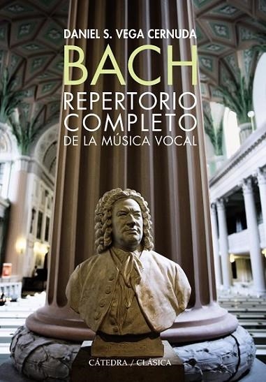 BACH REPERTORIO COMPLETO | 9788437630175 | VEGA CERNUDA, DANIEL S.