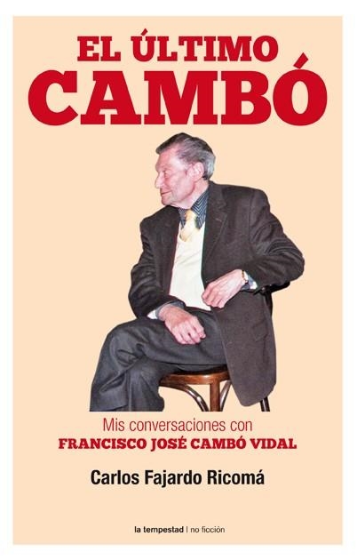 EL ÚLTIMO CAMBÓ | 9788479481278 | FAJARDO RICOMÁ, CARLOS