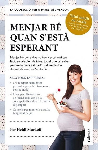 MENJAR BÉ QUAN S'ESTÀ ESPERANT | 9788466418119 | MURKOFF