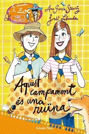 AQUEST CAMPAMENT ÉS UNA RUÏNA | 9788490573327 | GARCÍA/LABANDA