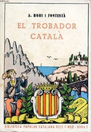 TROBADOR DE CATALÀ | 9788473043243 | BORI I FONTESTA, ANTONI