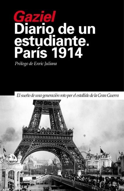 DIARIO DE UN ESTUDIANTE. PARÍS 1914 | 9788493399795 | GAZIEL