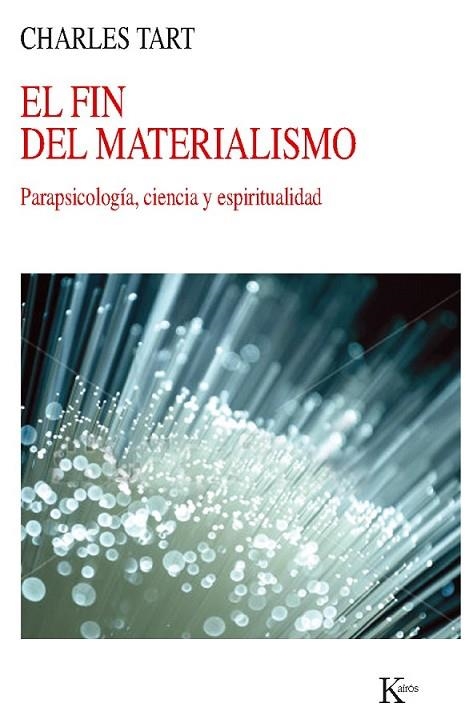 EL FIN DEL MATERIALISMO | 9788499882345 | TART, CHARLES