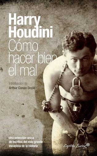 COMO HACER BIEN EL MAL | 9788494098598 | HOUDINI