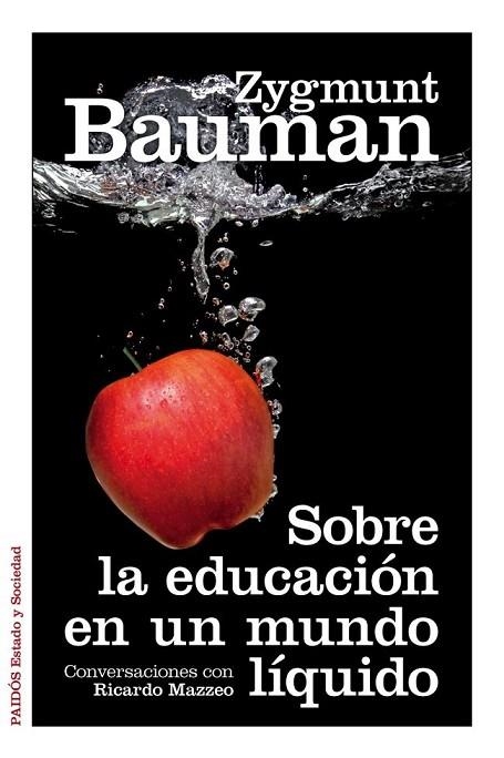 SOBRE LA EDUCACION EN UN MUNDO | 9788449328114 | BAUMAN