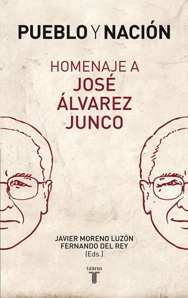 PUEBLO Y NACION. HOMENAJE ALVAREZ JUNCO | 9788430606597 | DIVERSOS