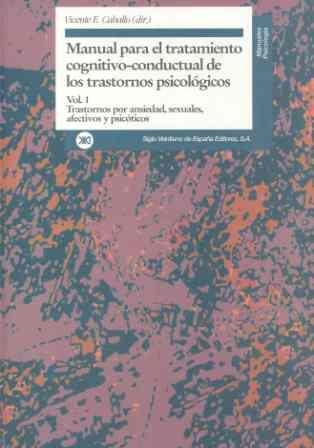 TRASTORNOS POR ANSIEDAD, SEXUALES, AFECTIVOS Y PSICÓTICOS | 9788432309434 | CABALLO, VICENTE E.