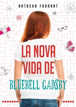 LA NOVA VIDA DE BLUEBELL GADSBY | 9788424645793 | FARRANT