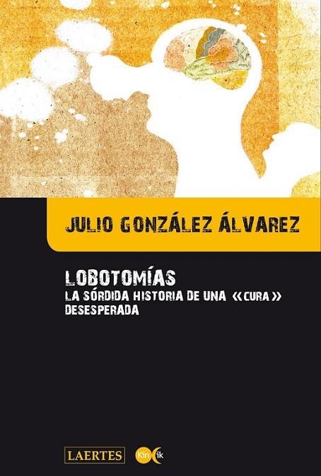 LOBOTOMIAS | 9788475849195 | GONZÁLEZ ÁLVAREZ