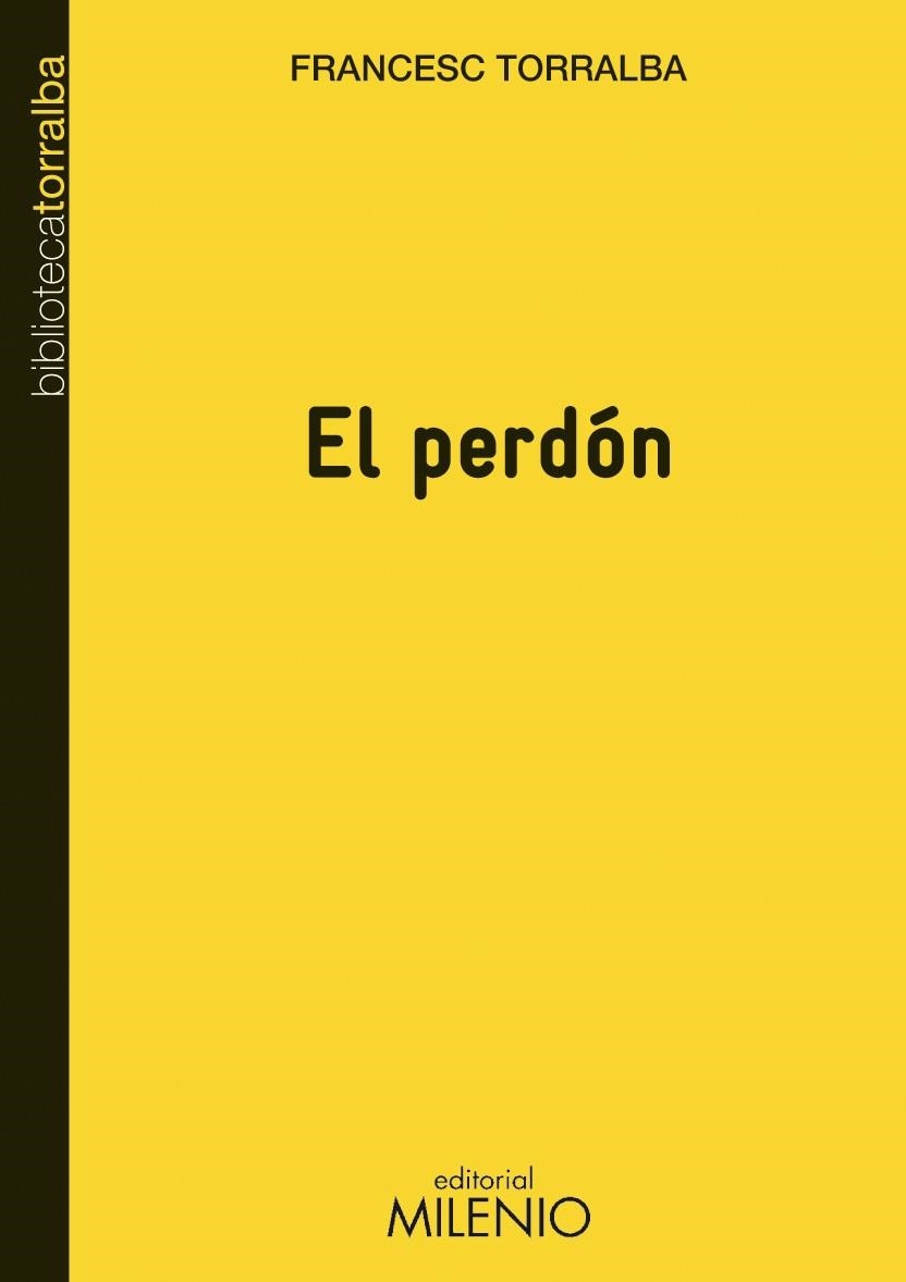 EL PERDÓN | 9788497433785 | TORRALBA, FRANCESC