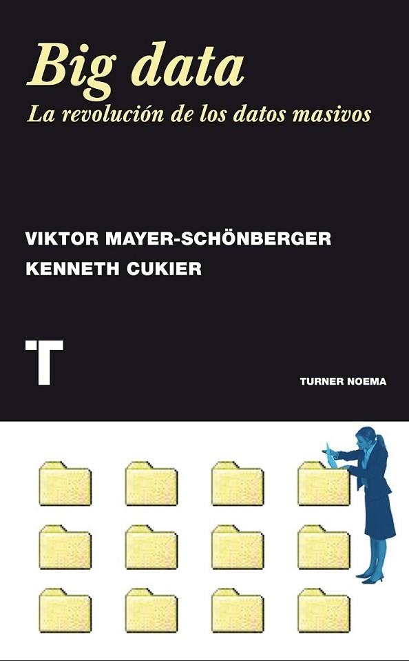 BIG DATA | 9788415832102 | MAYER-SCHÖNBERGER, VIKTOR