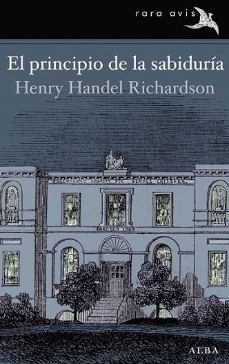 PRINCIPIO DE LA SABIDURIA, EL | 9788484289623 | HANDEL RICHARDSON