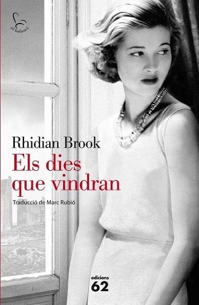 ELS DIES QUE VINDRAN | 9788429772203 | BROOK