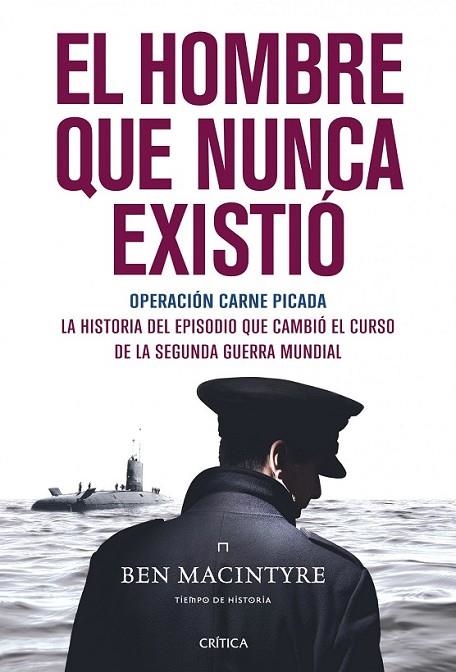 EL HOMBRE QUE NUNCA EXISTIO | 9788498926705 | MACINTYRE, BEN 