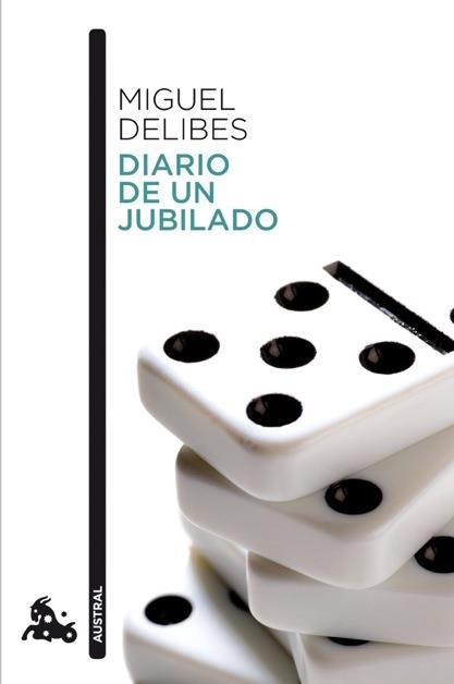 DIARIO DE UN JUBILADO | 9788423342433 | DELIBES