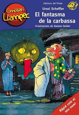 EL COMISSARI LLAMPEC: EL FANTASMA DE LA CARBASSA | 9788496569607 | SCHEFFLER