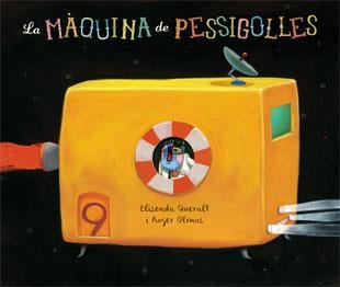 LA MÀQUINA DE PESSIGOLLES | 9788424651619 | QUERALT/OLMOS