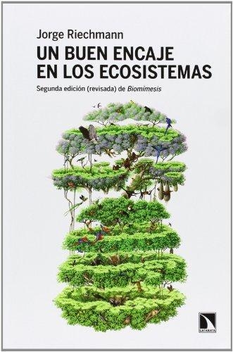 UN BUEN ENCAJE EN LSO ECOSISTEMAS | 9788483198865 | RIECHMANN, JORGE