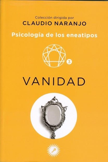 VANIDAD. ENEATIPOS 3 | 9788495496577 | NARANJO, CLAUDIO