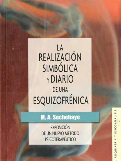 LA REALIZACIÓN SIMBÓLICA | 9789681601768 | SECHEHAYE, M. A.