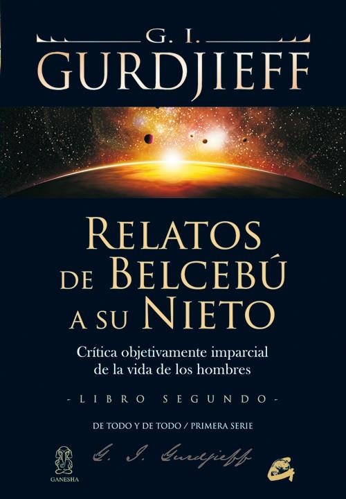 RELATOS DE BELCEBÚ A SU NIETO - LIBRO SEGUNDO | 9788484453468 | GURDJIEFF, GEORGE IVÁNOVICH