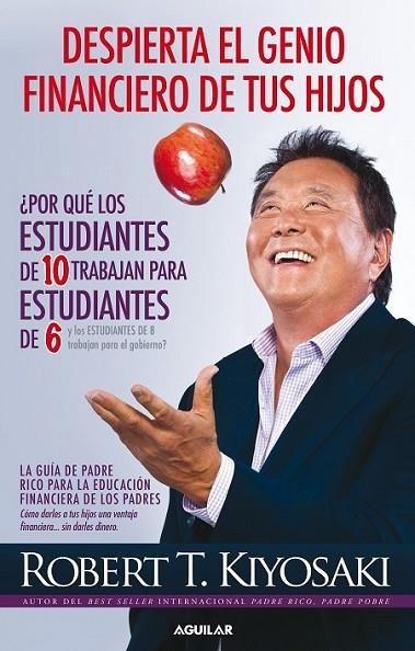 DESPIERTA EL GENIO FINANCIERO DE TUS HIJ | 9788403014152 | KIYOSAKI