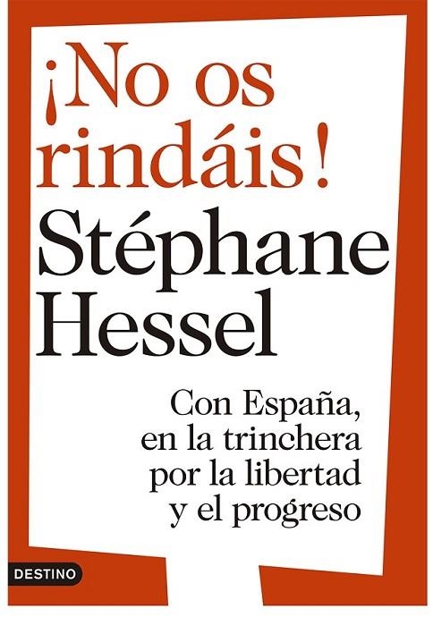 ¡NO OS RINDÁIS! | 9788423346578 | HESSEL