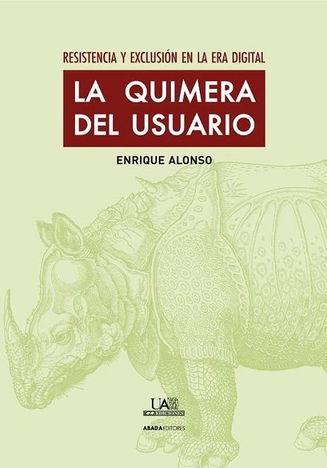 LA QUIMERA DEL USUARIO | 9788415289951 | ALONSO GONZÁLEZ, ENRIQUE