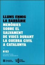 LLUMS ENMIG LA BARBÀRIE. MEMÒRIES SOBRE EL SALVAMENT | 9788439391005 | DIVERSOS