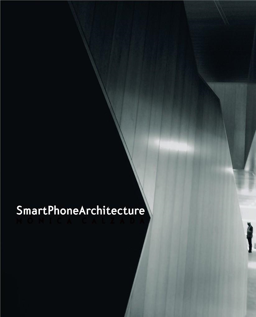 SMARTPHONEARCHITECTURE | 9788494127007 | CALZADA