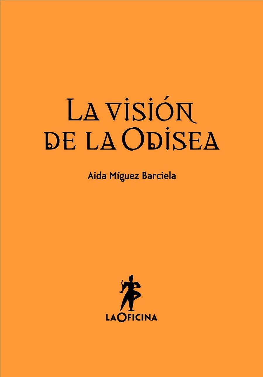 VISION DE LA ODISEA, LA | 9788494127021 | MÍGUEZ