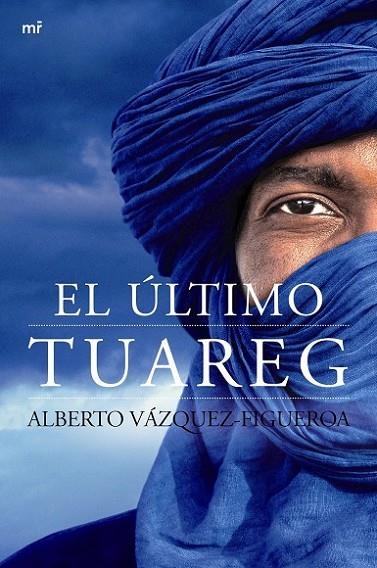 EL ÚLTIMO TUAREG | 9788427040953 | VÁZQUEZ-FIGUEROA