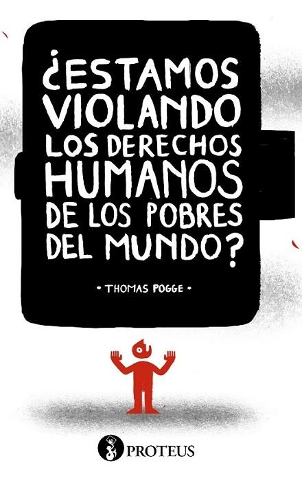 ¿ESTAMOS VIOLANDO LOS DERECHOS HUMANOS DE LOS POBRES DEL MUN | 9788415549963 | POGGE, THOMAS