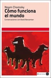 COMO FUNCIONA EL MUNDO | 9788492946464 | CHOMSKY