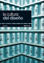 LA CULTURA DEL DISEÑO | 9788425222290 | JULIER