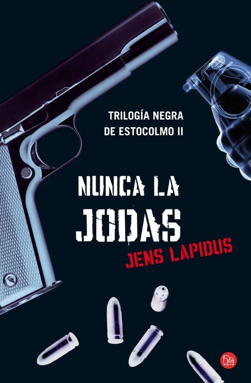 NUNCA LA JODAS | 9788466311212 | LAPIDUS