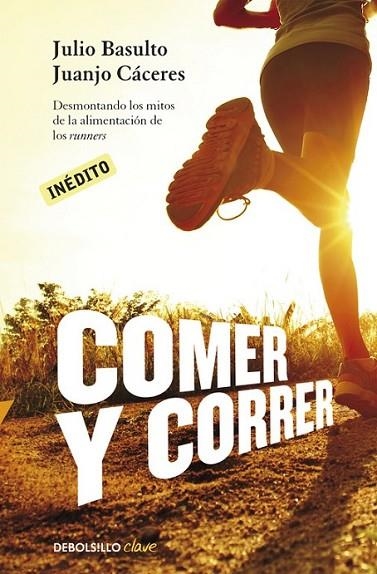 COMER Y CORRER | 9788490328002 | BASULTO/ CÁCERES