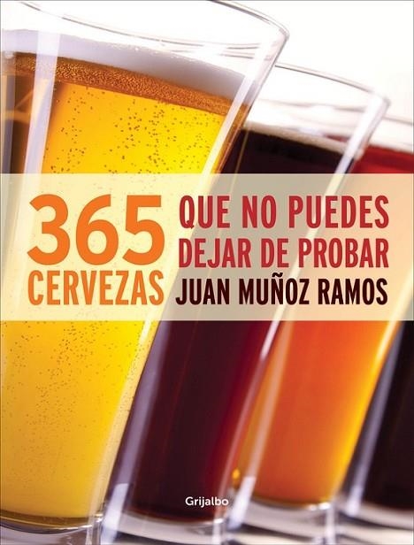 365 CERVEZAS QUE NO PUEDES DEJAR DE PROBARÇ | 9788415989165 | MUÑOZ