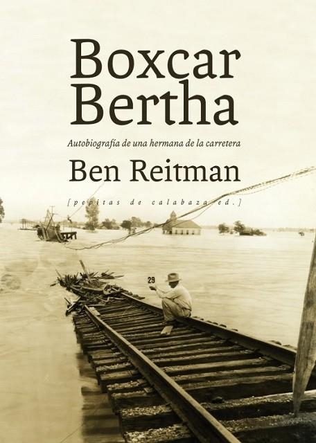 BOXCAR BERTHA | 9788415862192 | REITMAN