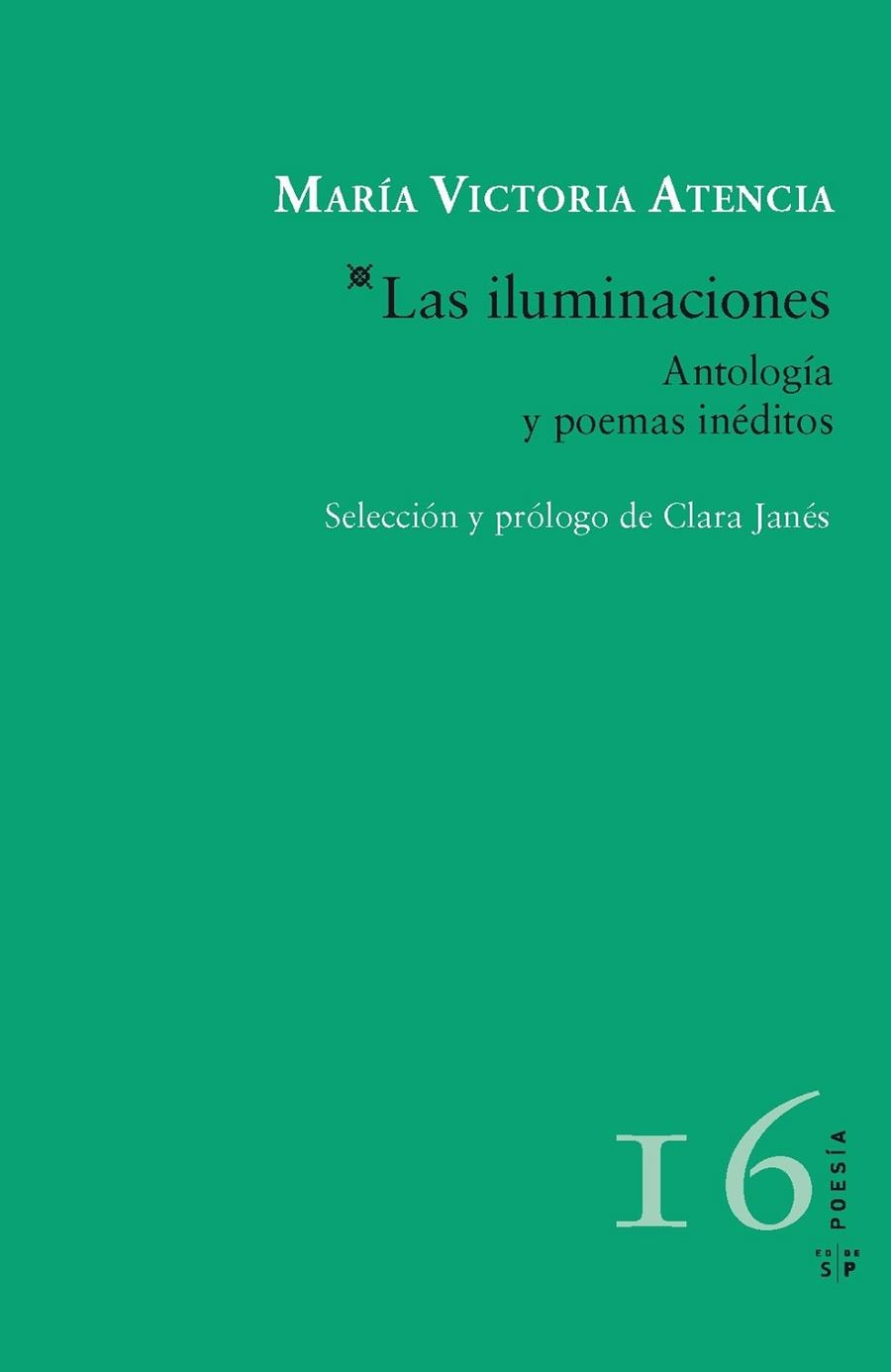 LAS ILUMINACIONES. ANTOLOGÍA Y POEMAS INÉDITOS | 9788416148028 | ATENCIA