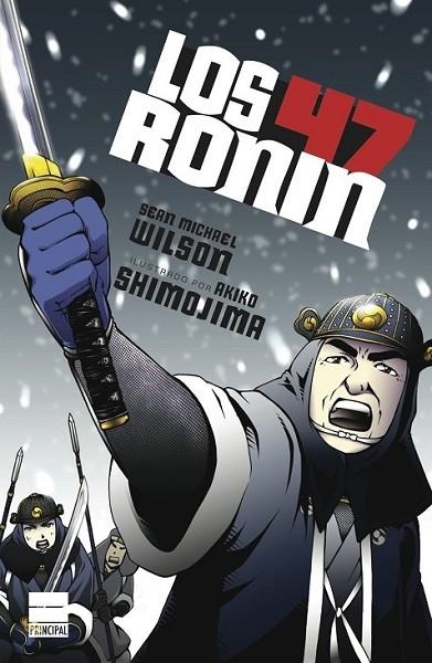 47 RONIN, LOS | 9788494223433 | WILSON, SEAN MICHAEL