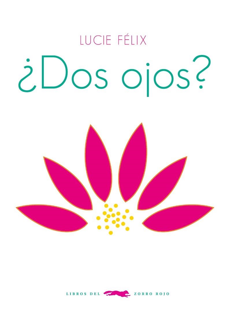 ¿DOS OJOS? | 9788494161964 | FÉLIX