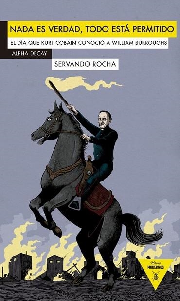 NADA ES VERDAD, TODO ESTA PERMITIDO | 9788492837687 | ROCHA PÉREZ, SERVANDO