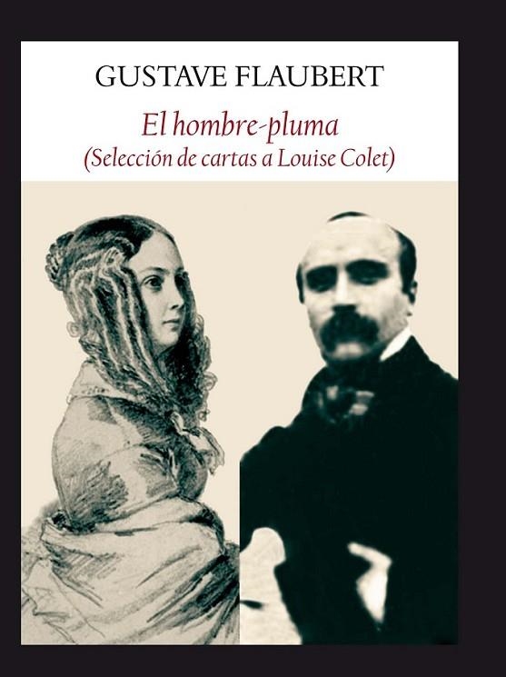 EL HOMBRE PLUMA | 9788494147586 | FLAUBERT, GUSTAVE