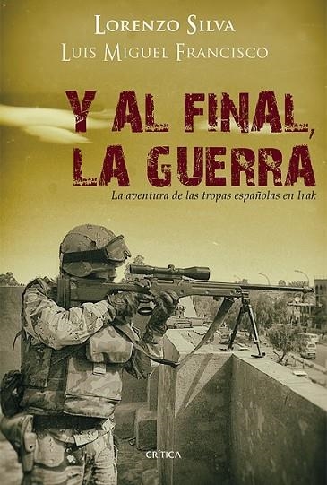 Y AL FINAL, LA GUERRA | 9788498926729 | SILVA